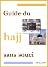 guide du hajj 2007 sans souci