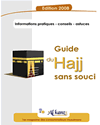 Guide du hajj sans souci 2008