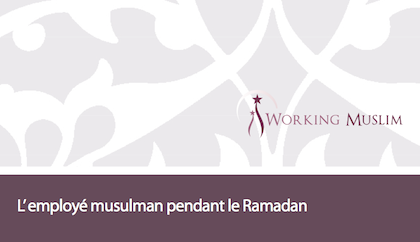 Ramadan 2012 : un guide pour l'entreprise