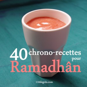 Ramadan : 40 chrono-recettes pour jeûner sainement