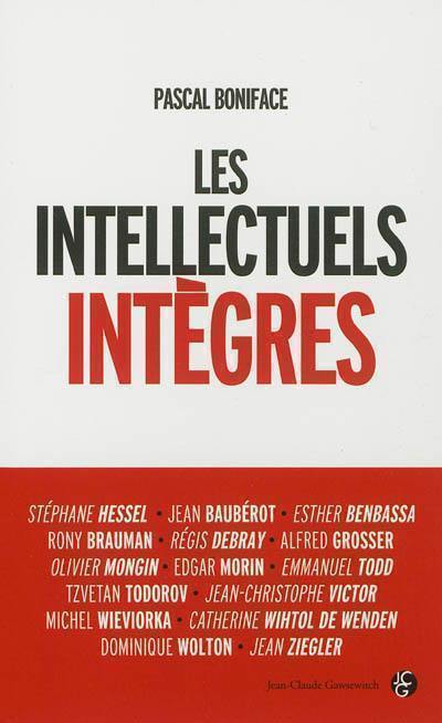 Pascal Boniface Les Intellectuels intègres