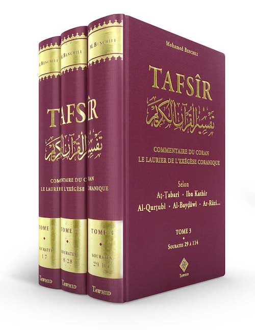 Tafsir du Coran par Mohamed Benchili aux éditions Tawhid