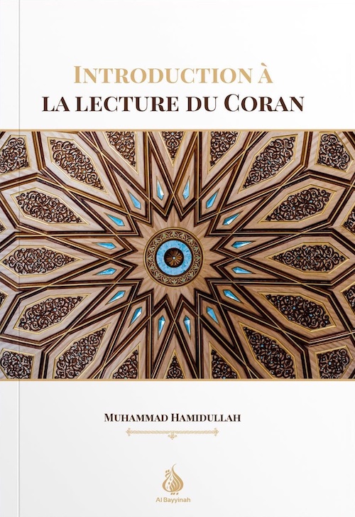 Introduction à la lecture du Coran - Muhammad Hamidullah