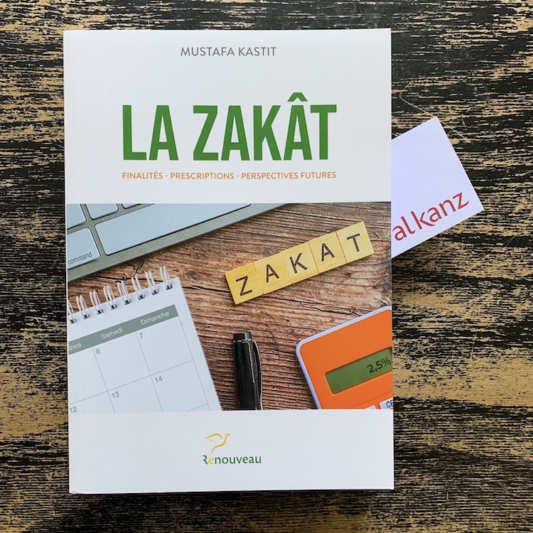 La Zakât. Finalités, prescriptions, perspectives futures