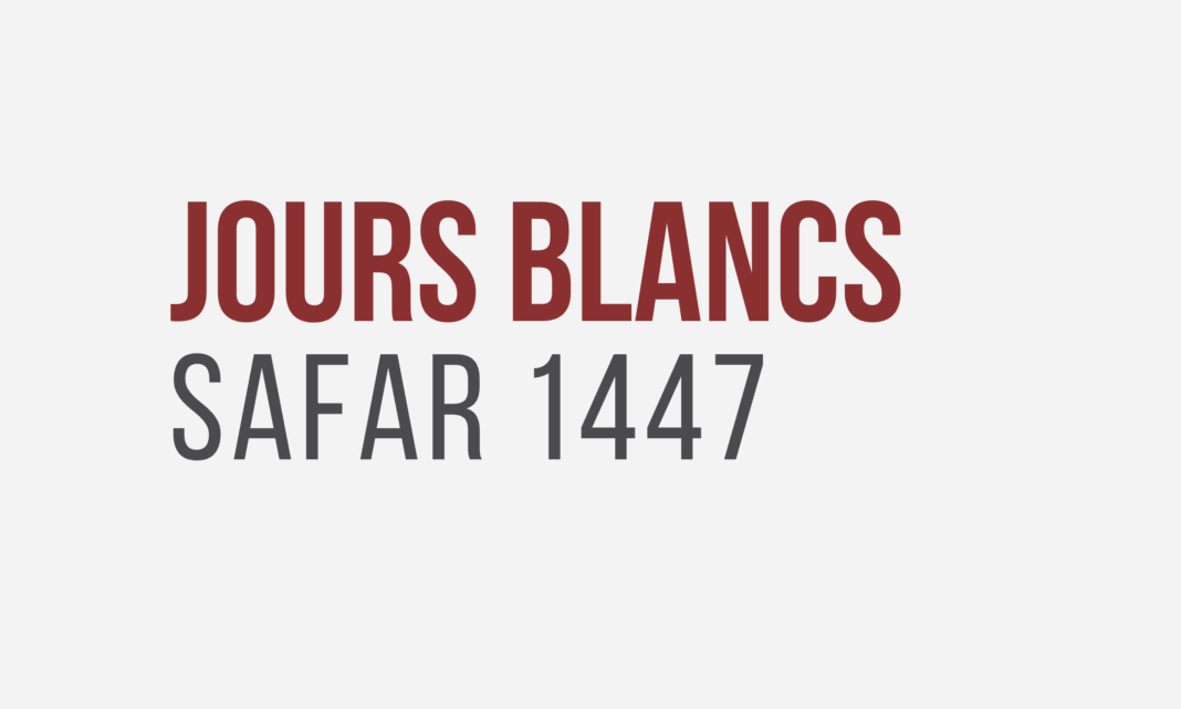 jours blancs Safar 1447